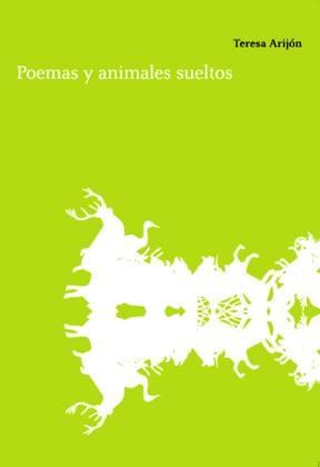 Poemas y animales sueltos